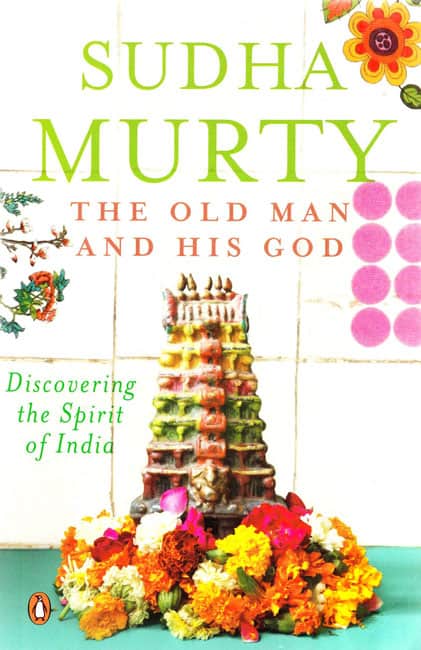 The Old Man and His God by Sudha Murty