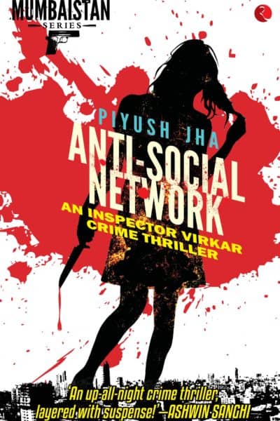 Anti-Social Network by Piyush Jha