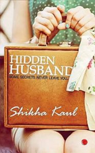 Hidden Husband by Shikha Kaul