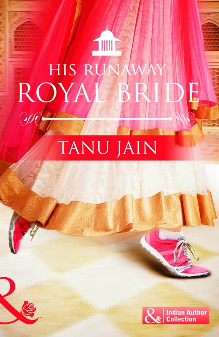 His Runaway Royal Bride by Tanu Jain