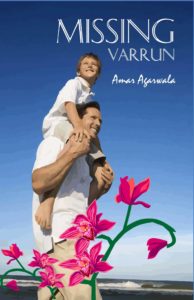 Missing Varrun by Amar Agarwala