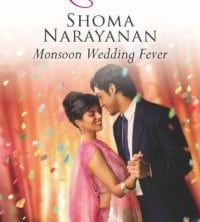 Monsoon Wedding Fever by Shoma Narayanan