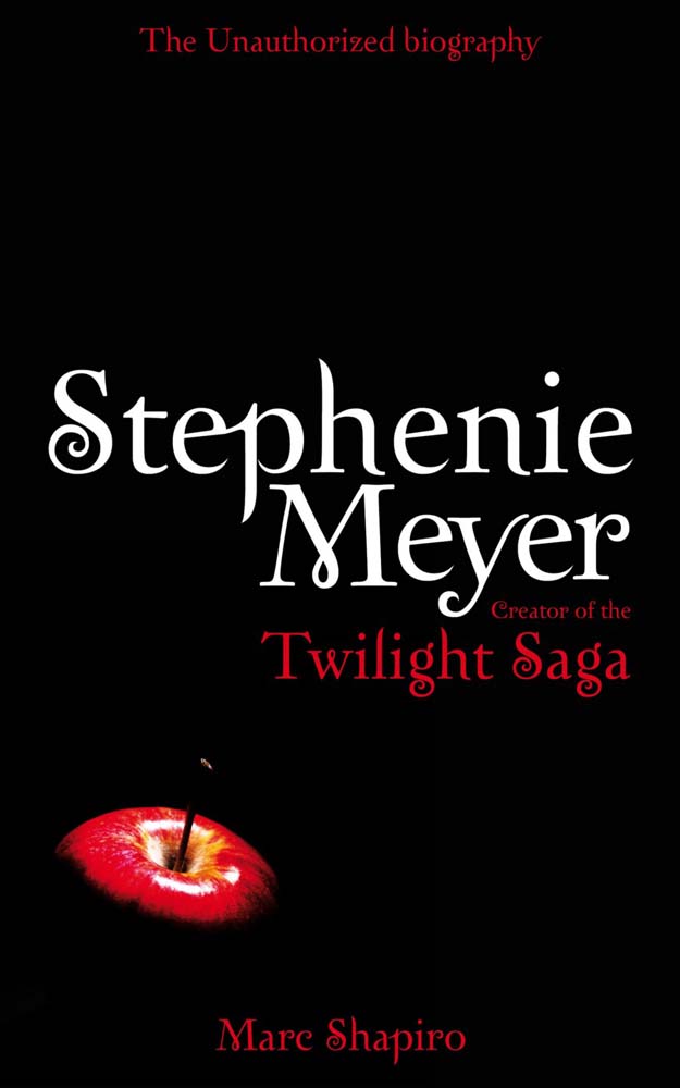 Stephenie Meyer the unauthorised biography