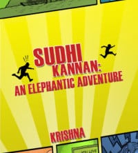 Sudhi Kannan: An Elephantic Adventure