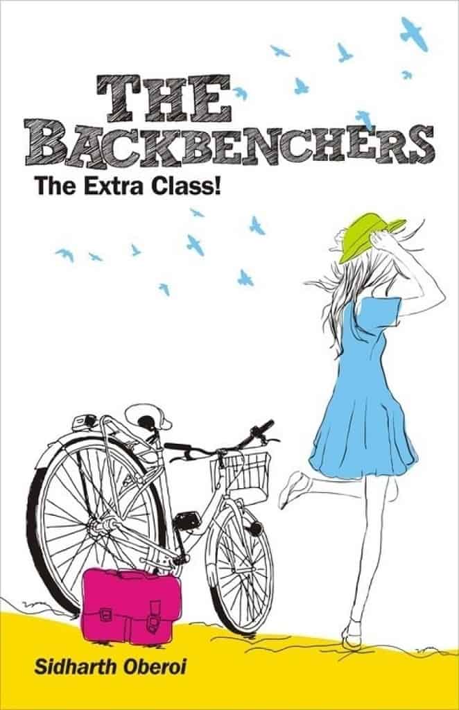 The Backbenchers The Extra Class by Sidharth Oberoi