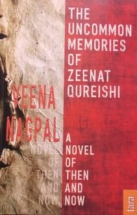 The Uncommon Memories of Zeenat Qureishi by veena nagpal