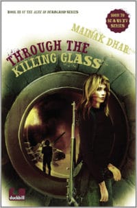 Through the Killing Glass