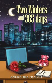 Two Winters and 365 Days by Anuradha Prasad
