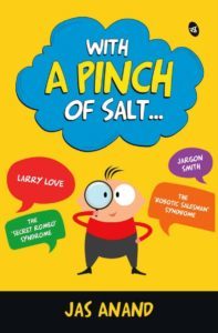 With a Pinch of Salt by Jas Anand