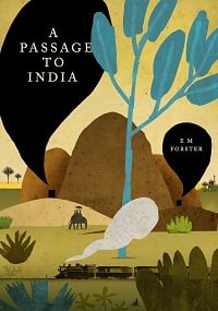 A Passage to India by EM Forster