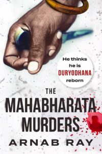 The Mahabharata Murders by Arnab Ray