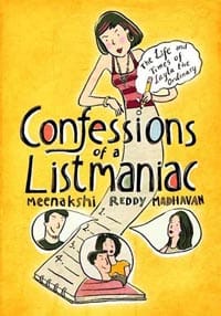 Confessions of a Listmaniac by Meenakshi Reddy Madhavan