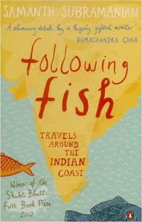 Following Fish by Samanth Subramanian