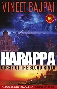 Harappa – Curse of the Blood River by Vineet Bapai