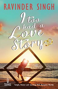 I Too Had a Love Story by Ravinder Singh