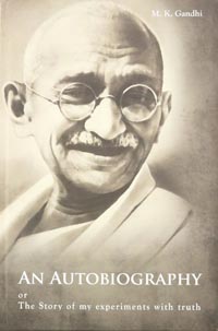My Experiments with Truth by Mahatma Gandhi