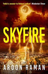 Skyfire by Aroon Raman