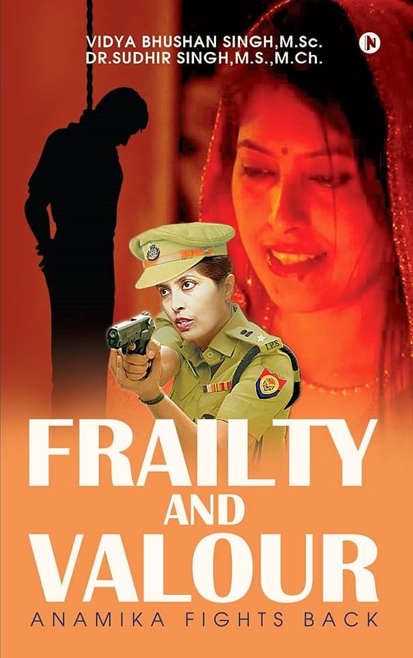 Frailty and Valour by Vidya Bhushan Singh