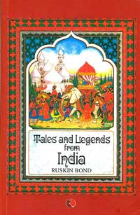 Tales And Legends Of India