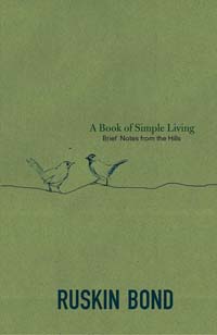 a book of simple living ruskin bond