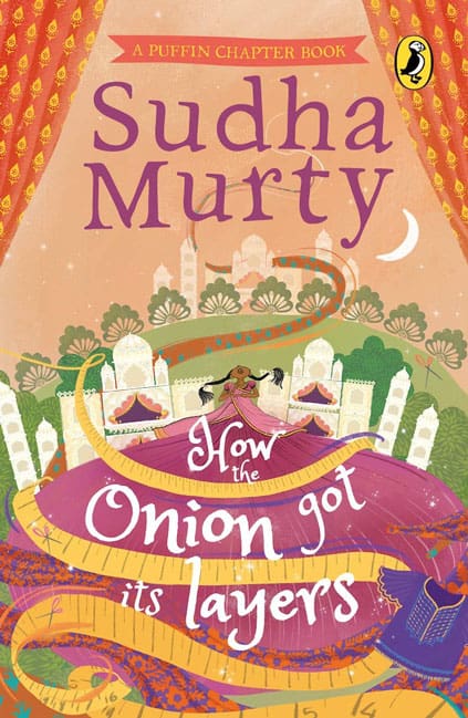 How the Onion Got Its Layers by Sudha Murthy