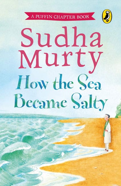 How the Sea Became Salty by Sudha Murthy