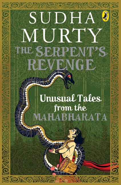 The Serpents Revenge by Sudha Murthy