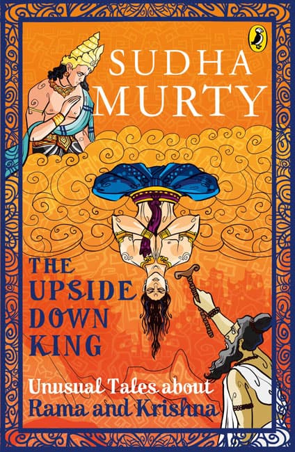 The Upside Down King by Sudha Murthy