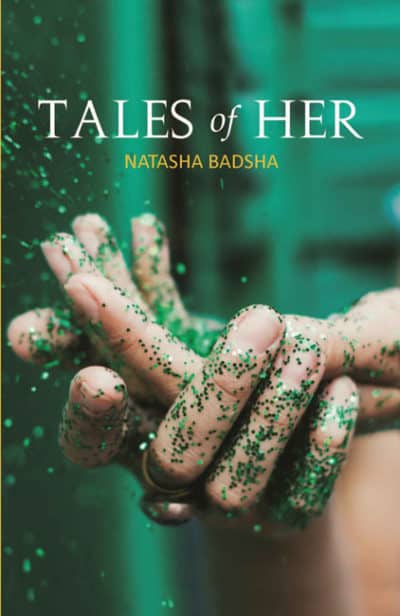 Tales of Her | Natasha Badsha | Short Stories Collection ...