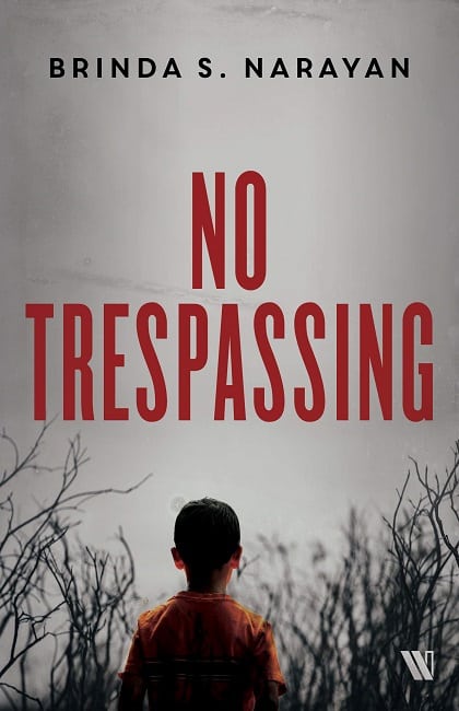 No-Trespassing-by-Brinda-S-Narayan