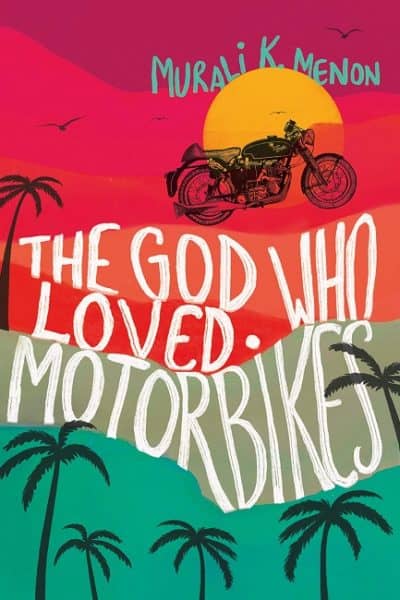 The-God-Who-Loved-Motorbikes-by Murali-K-Menon-Book-Review