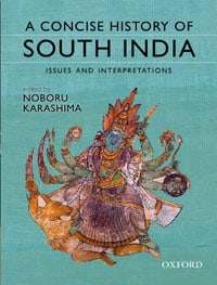 A Concise History of South India by Noboru Karashima