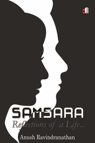Samsara Reflections of a Life