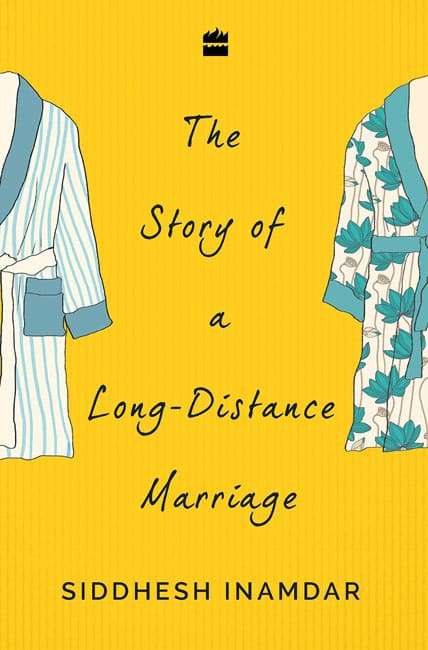 The Story of a Long-Distance Marriage Siddhesh Inamdar