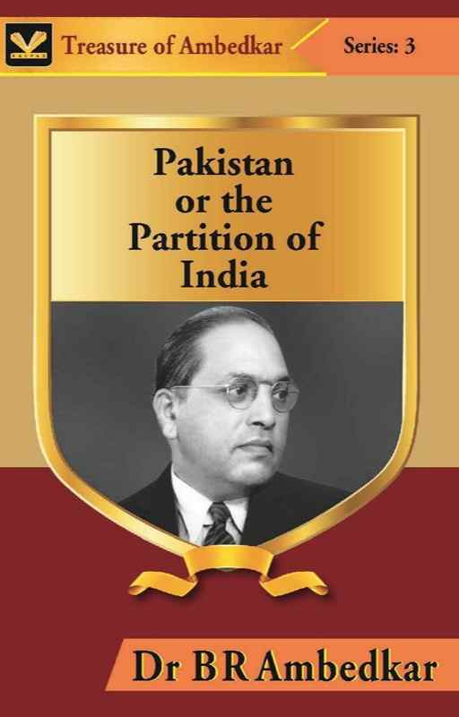 Pakistan or Partition of India by BR Ambedkar