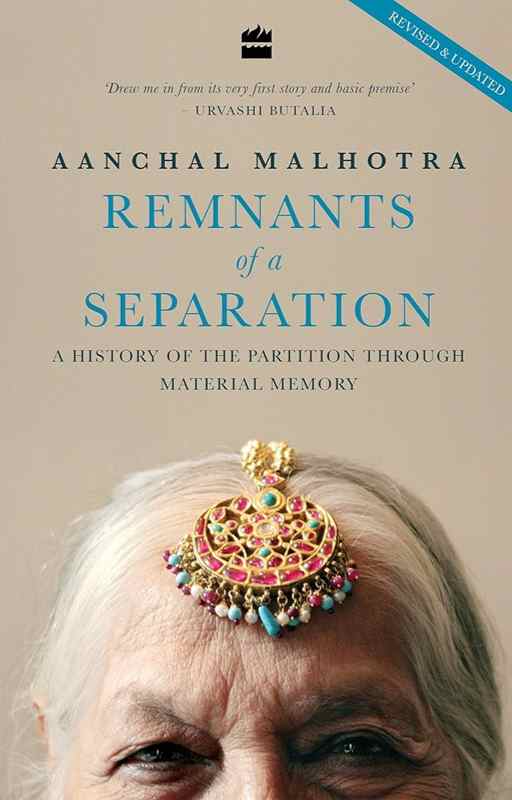 Remnants of a Separation by Aanchal Malhotra