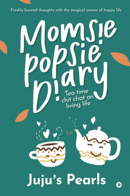Momsie Popsie Diary by Juju’s Pearls Book Review