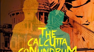 The Calcutta Conundrum by Soumon Chatterjee