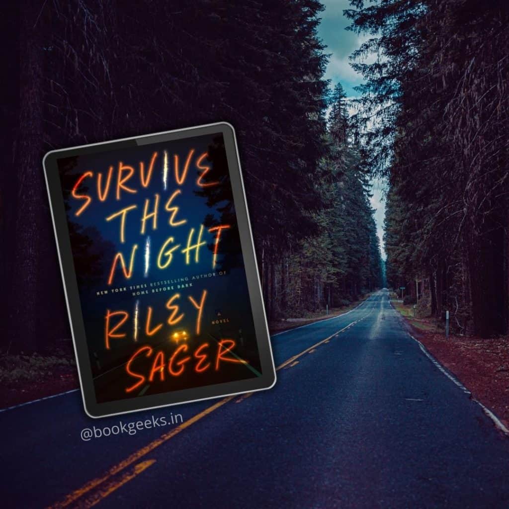 Survive the Night by Riley Sager book