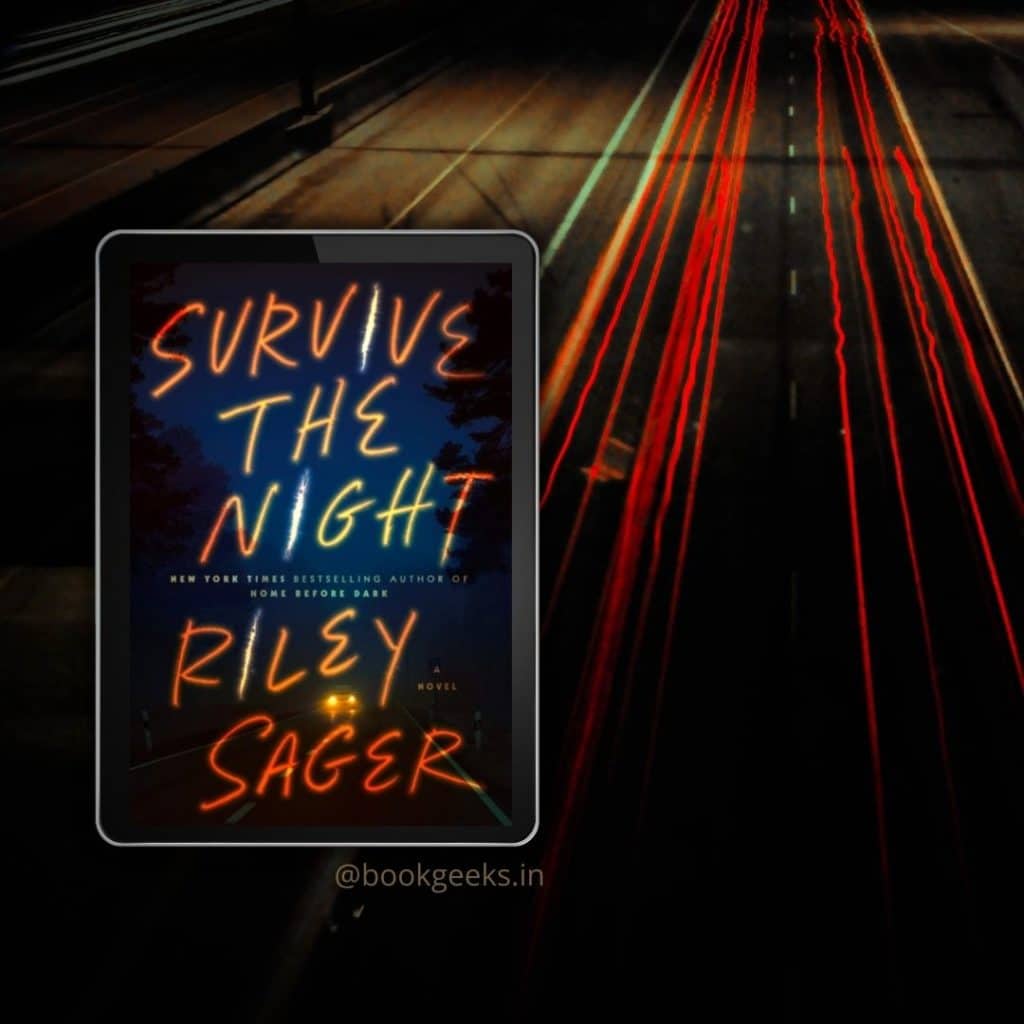 Survive the Night by Riley Sager book review