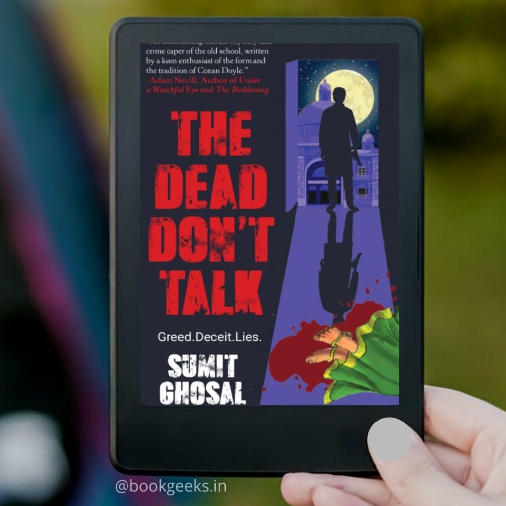The Dead Don’t Talk Sumit Ghosal Book Review