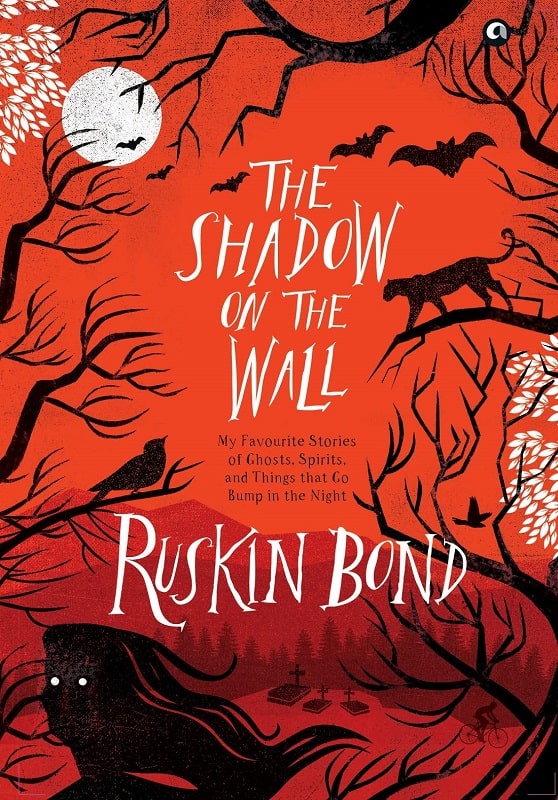 The Shadow on the Wall by Ruskin Bond