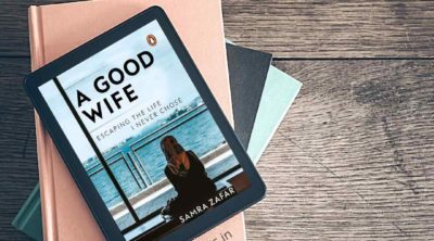 A Good Wife Escaping the Life I Never Chose Samra Zafar Review