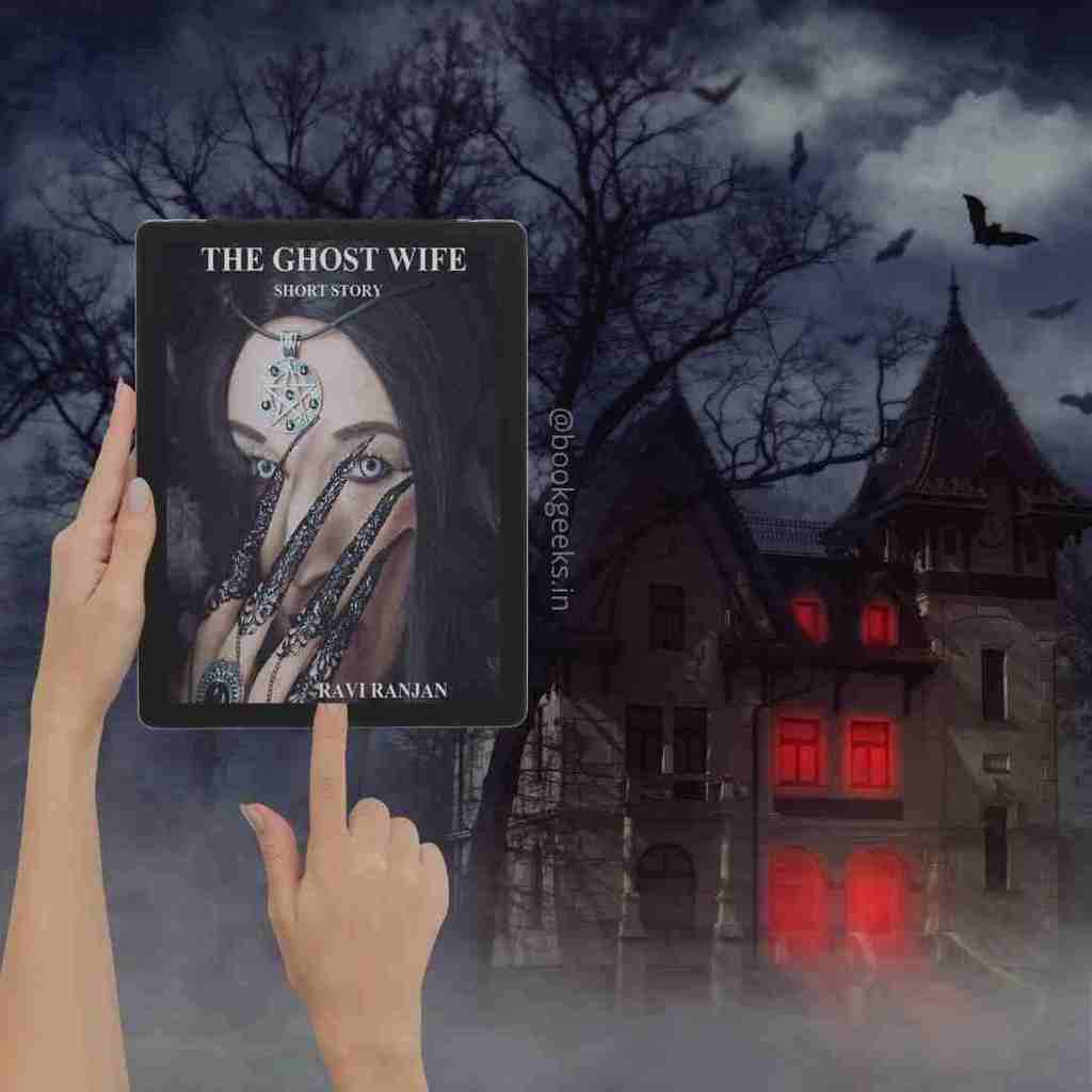 The Ghost Wife Ravi Ranjan Goswami Book Review (2)