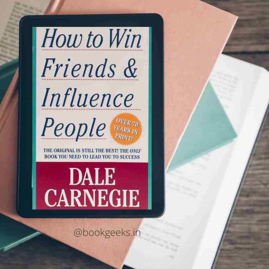 How to win over friends and people by Dale Carnegie