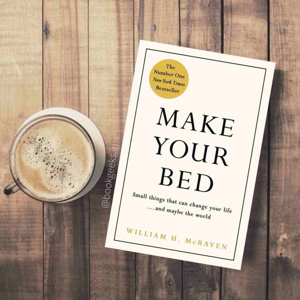 Make your bed at the hands of retired Admiral William H. McRaven