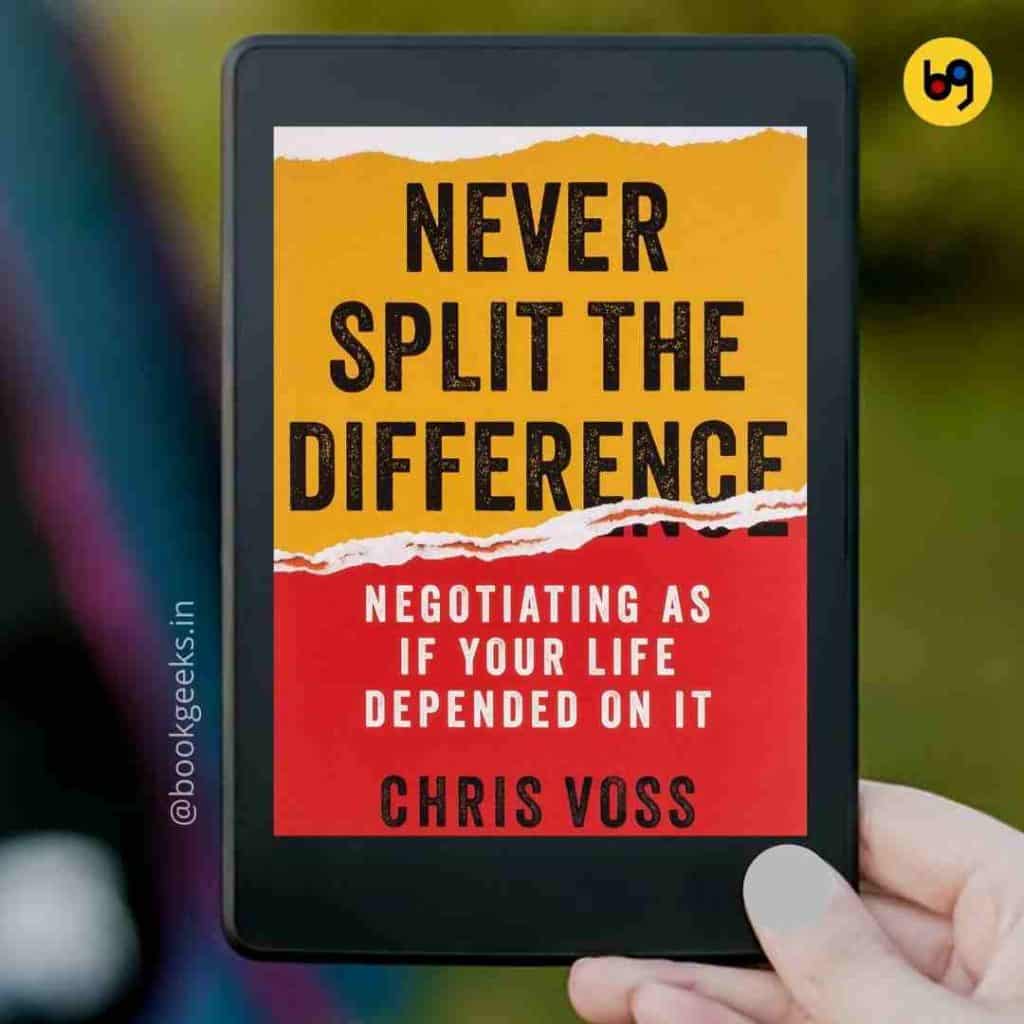 Never Split the Difference by Chriss Voss