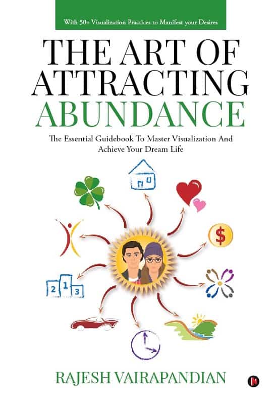 The Art of Attracting Abundance by Rajesh Vairapandian