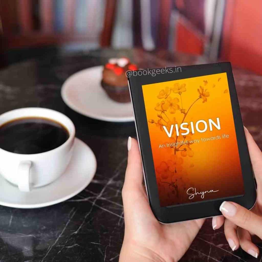 Vision An Insightful Way Towards Life by Shyna Book Review