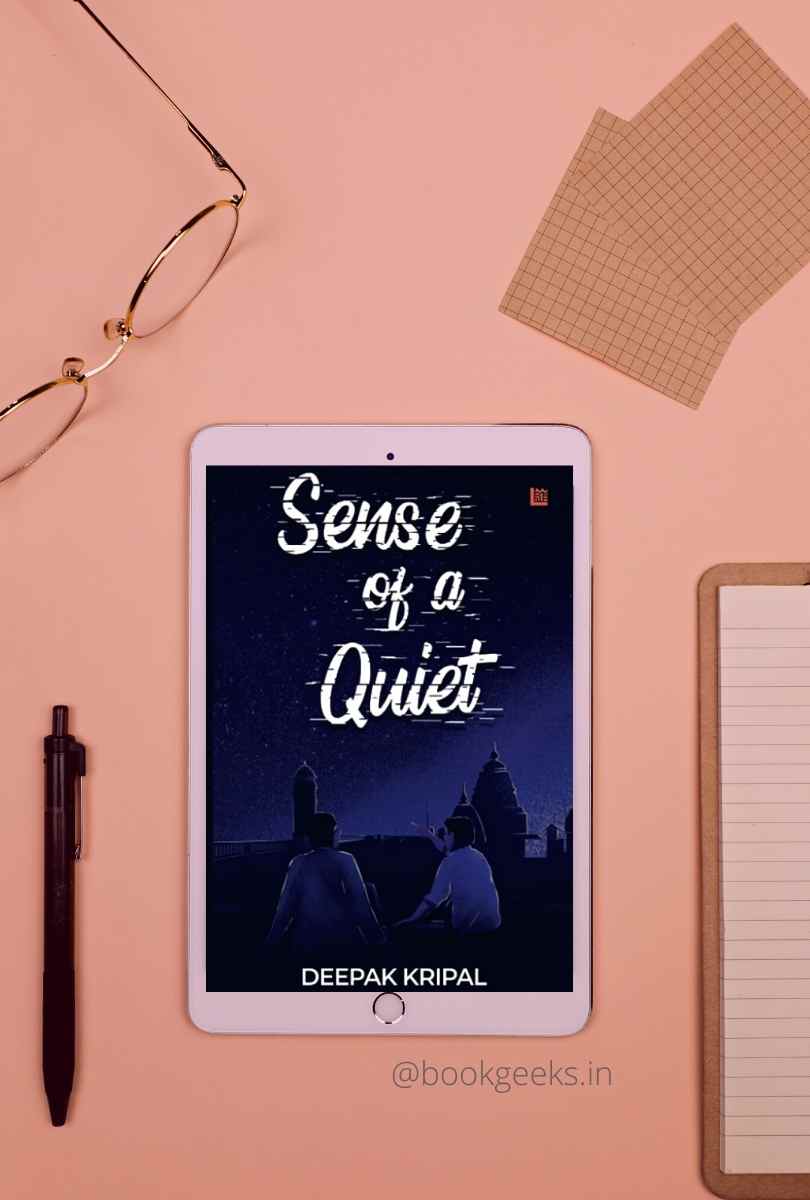 Sense of a Quiet by Deepak Kripal Book